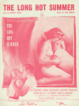 The Long Hot Summer. Sheet Music From the 20th Century-Fox CinemaScope Production The Long Hot Summer. Music by Alex North. New York: Twentieth Century Music Corporation, 1957.