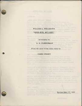 Screenplay for 'Good-bye, My Lady' dated 17 May 1955.